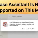 Erase Assistant Is Not Supported on This Mac