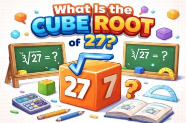 What Is the Cube Root of 27