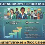 Is Consumer Services a Good Career Path